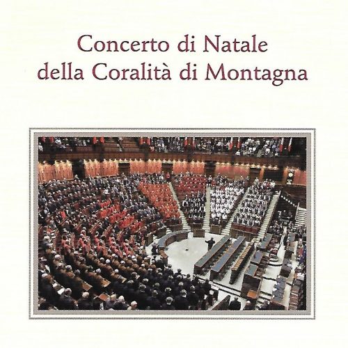 – Concerto di Natale della Coralità di Montagna – Aula di Montecitorio (2010)