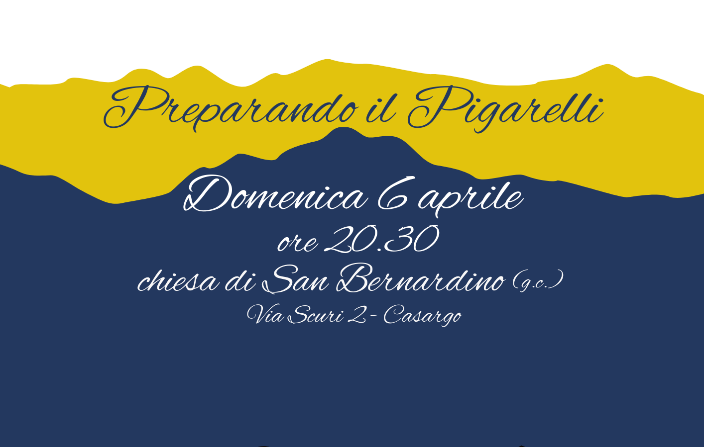 Preparando il Pigarelli – Concerto a Casargo